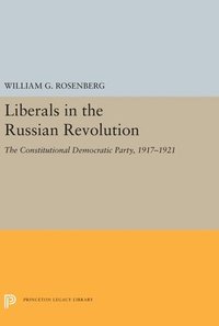 bokomslag Liberals in the Russian Revolution