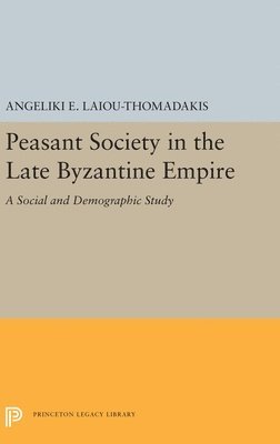 bokomslag Peasant Society in the Late Byzantine Empire