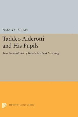 Taddeo Alderotti and His Pupils 1