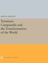 bokomslag Tommaso Campanella and the Transformation of the World