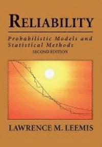 bokomslag Reliability: Probabilistic Models and Statistical Methods