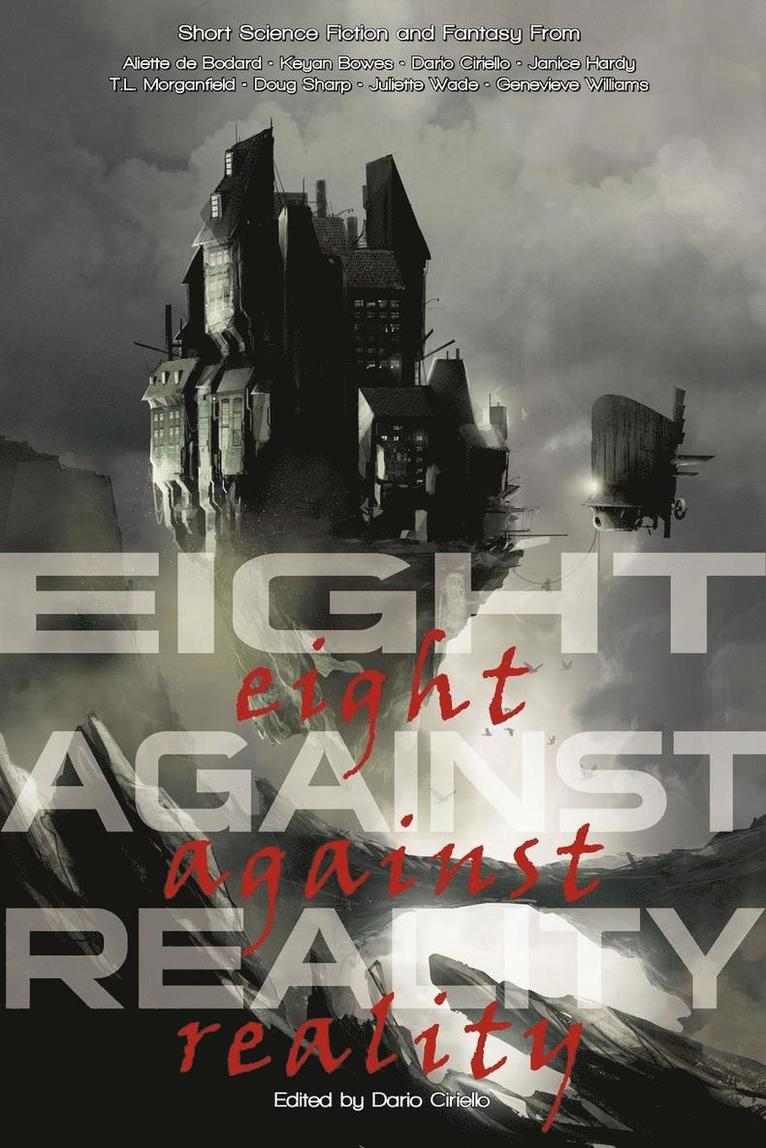 Eight Against Reality 1