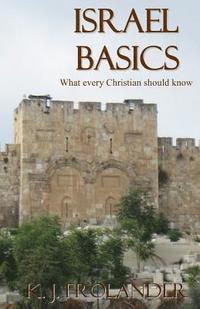 bokomslag Israel Basics: What Every Christian Should Know