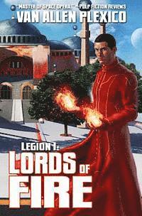 bokomslag Legion I: Lords of Fire (New Edition)