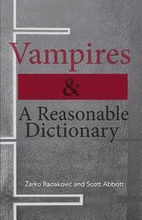 Vampires & A Reasonable Dictionary 1