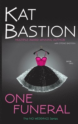 Stone Bastion, Kat Bastion - One Funeral, Häftad