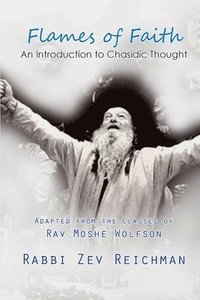 bokomslag Flames of Faith: An Introduction to Chasidic Thought