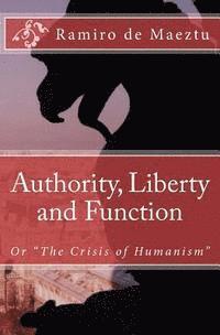 Authority, Liberty and Function 1