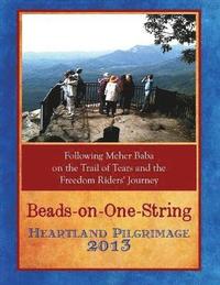 bokomslag Beads-On-One-String Heartland Pilgrimage 2013