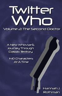 bokomslag Twitter Who Volume 2: The Second Doctor