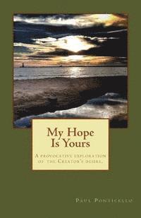 My Hope Is Yours 1