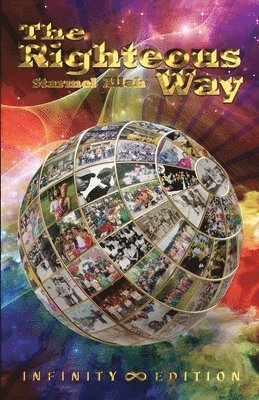 Starmel Allah - The Righteous Way (Infinity Edition), Häftad