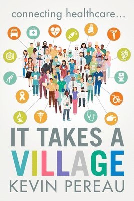 It Takes a Village 1