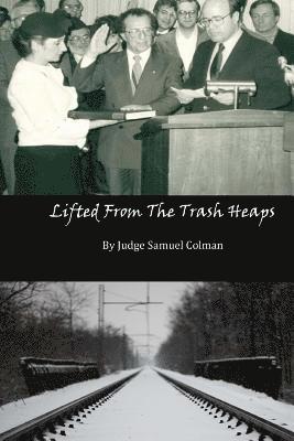 Samuel Colman - Lifted From The Trash Heaps, Häftad