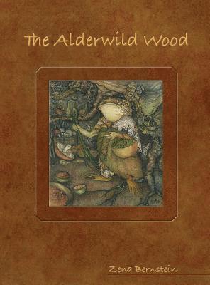 Zena Bernstein - The Alderwild Wood, Inbunden