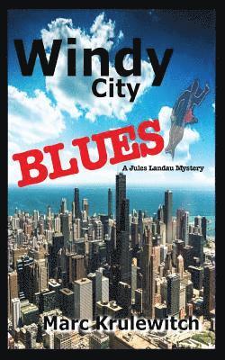 Windy City Blues 1