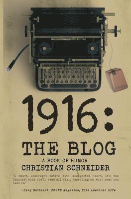 1916 the Blog: A Book of Humor 1