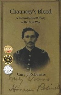 bokomslag Chauncey's Blood: A Hiram Robinett Novel of the Civil War