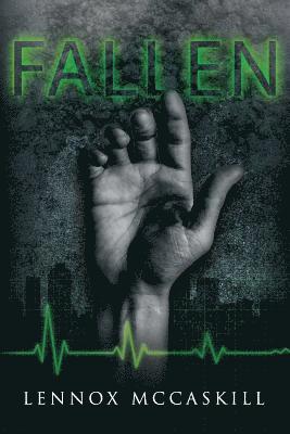 Lennox McCaskill - Fallen, Häftad
