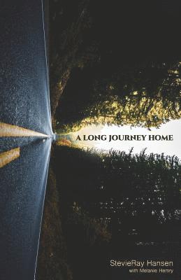 Melanie Hemry, Stevie Ray Hansen - A Long Journey Home, Häftad