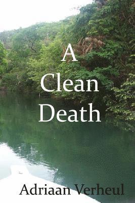 A Clean Death 1