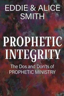 bokomslag Prophetic Integrity