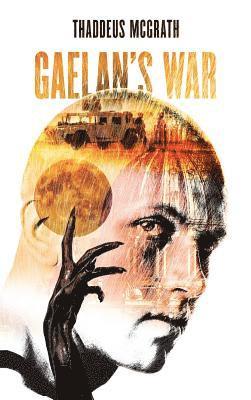 Gaelan's War 1