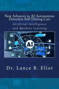 bokomslag New Advances in AI Autonomous Driverless Self-Driving Cars: Artificial Intelligence and Machine Learning