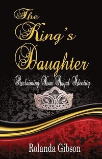 bokomslag Gibson, R: KINGS DAUGHTER