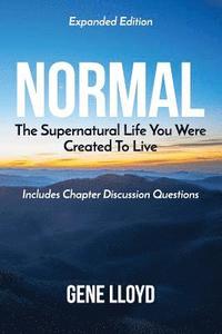 bokomslag Normal: The Supernatural Life you were Created to Live