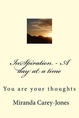 InSpiration - A day at a time: You are your thoughts 1