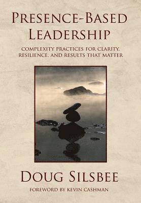 Presence-Based Leadership 1