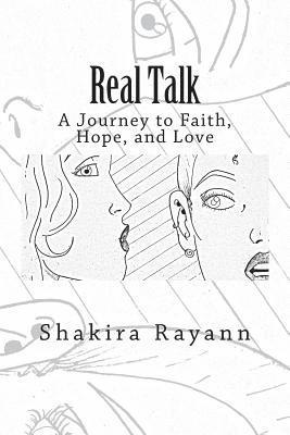 Shakira Rayann - Real Talk: A Journey of Faith, Hope, and Love, Häftad