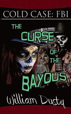 bokomslag The Curse of the Bayous