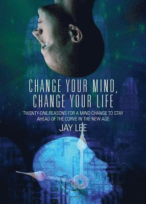 Change Your Mind, Change Your Life 1