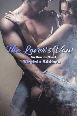 Virginia Addison - The Lover's Vow: An Oracles Novel, Häftad. Tillgänglighet: Lägg i varukorg