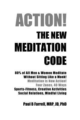 Paul B. Farrell - The New Meditation Code, Häftad
