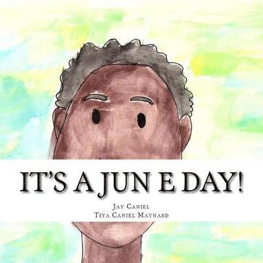 bokomslag It's A Jun E Day!