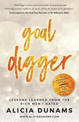 Goal Digger: Lessons Learned From The Rich Men I Dated 1