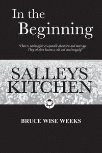 bokomslag In the Beginning: Salleys Kitchen