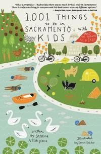 bokomslag 1,001 Things To Do In Sacramento With Kids (& The Young At Heart)