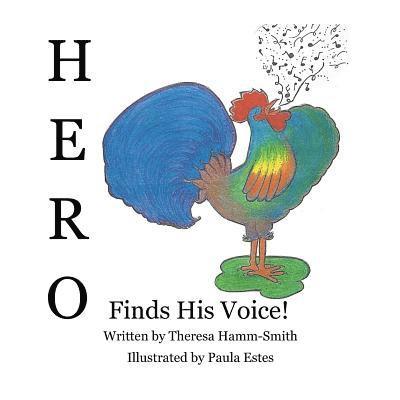 Hero: Finds His Voice! 1