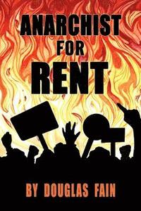 bokomslag Anarchist for Rent