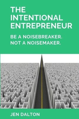 Intentional Entrepreneur 1