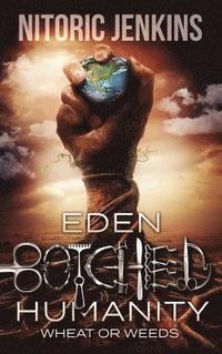 bokomslag Eden Botched Humanity