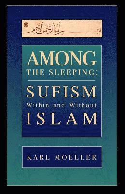 Karl Moeller - Among The Sleeping, Häftad