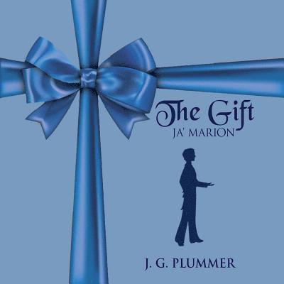 J. G. Plummer - The Gift: Ja'marion, Häftad