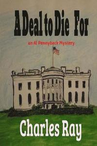 bokomslag A Deal to Die For: an Al Pennyback mystery