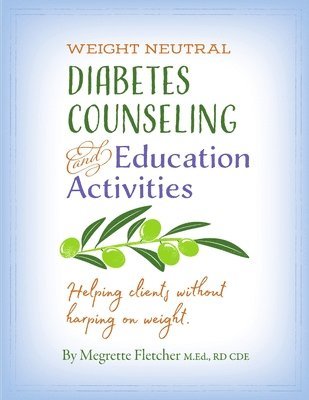 Megrette Fletcher - Diabetes Counseling & Education Activities, Häftad