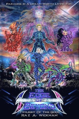 Raz a. Wickham - The Edge Of Beyond: Twilight Of The Gods, Häftad